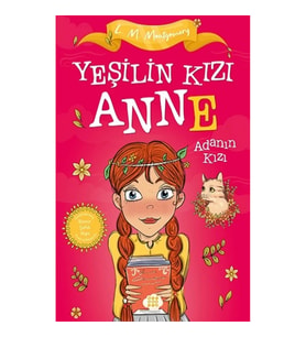 Yeşilin Kızı Anne 3 - Adanın Kızı (Çocuklar İçin)