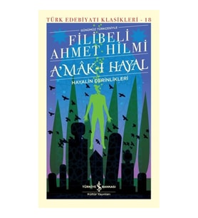 A'mak-ı Hayal - Türk Edebiyatı Klasikleri (Ciltli)