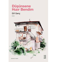 Düşünsene Hızır Bendim Elif Genç