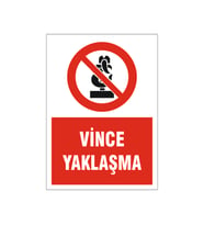 Vince yaklaşma, isg uyarı levhası