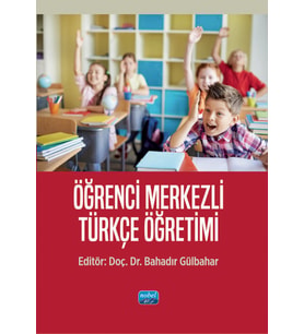 Öğrenci Merkezli Türkçe Öğretimi
