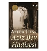 Aziz Bey Hadisesi (Ciltli)