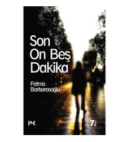 Son On Beş Dakika