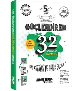 5. Sınıf Din Kültürü ve Ahlak Bilgisi Güçlendiren 32 Haftalık Denemeleri Ankara Yayıncılık
