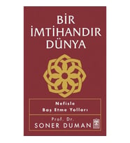 Bir İmtihandır Dünya