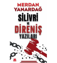 Silivri ve Direniş Yazıları
