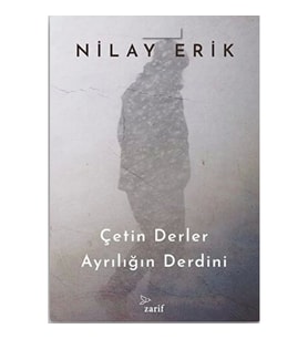 Çetin Derler Ayrılığın Derdini
