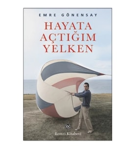 Hayata Açtığım Yelken