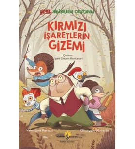 Kırmızı İşaretlerin Gizemi – Renkli Hikayelerle Okuyorum