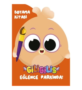 Giligilis Eğlence Parkında - Boyama Kitabı Serisi