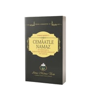 Cemaatle Namaz'ın Faziletleri Ve Cemaati Terk Edenlerin Uğrayacağı Feci Azaplar - Ahmet Mahmut Ünlü