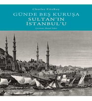 Günde Beş Kuruşa Sultan'ın İstanbul'u