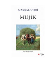 Mujik (Beyaz Kapak) - Maksim Gorki