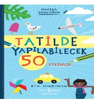 Tatilde Yapılabilecek 50 Etkinlik - Macera Günlüğüm