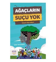 Ağaçların Suçu Yok