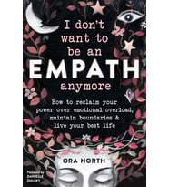 I Don'T Want To Be An Empath Anymore: How To Reclaim Your Power Over Emotional Overload, Maintain Bo (Krem)