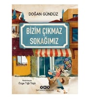 Bizim Çıkmaz Sokağımız