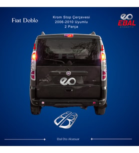 Fiat Doblo ABS Krom Stop Çerçevesi 2006-2010 Model Arası Uyumlu