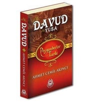 Peygamberler Tarihi - Hz. Davud (a.s.) Hz. Yuşa (a.s.)