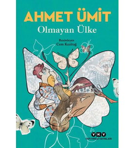 Olmayan Ülke - Ahmet Ümit - Yapı Kredi Yayınları