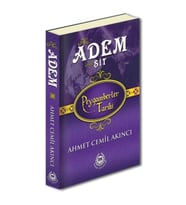 Peygamberler Tarihi - Hz. Adem ve Hz. Şit (Ciltli)