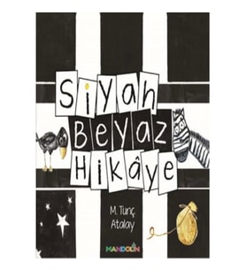 Siyah Beyaz Hikaye