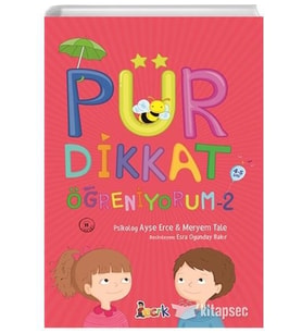 PÜR DİKKAT ÖĞRENİYORUM 4-5 YAŞ - BICIRIK YAYINLARI