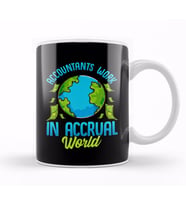 Accountants Work In Accrual World Accounting Pun Kupa Bardak Porselen
