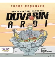Duvarın Ardı Dünyanın Son İnsanları