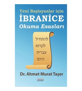 Yeni Başlayanlar İçin İbranice Okuma Esasları