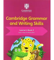 Cambridge Grammar and Writing Skills Learner's Book 2