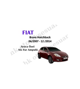 Fiat Bravo HatchBack 06/2007 - 12/2014 Araca Özel Sis Ampulü h11