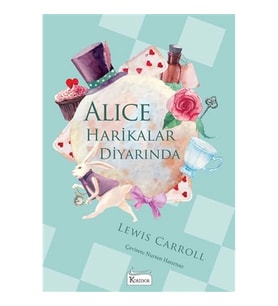 ALICE HARİKALAR DİYARINDA -BEZ CİLTLİ