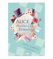 ALICE HARİKALAR DİYARINDA -BEZ CİLTLİ