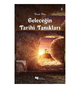 Geleceğin Tarihi Tanıkları