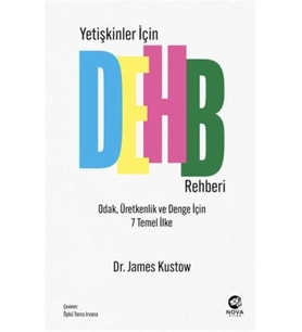 Yetişkinler İçin DEHB Rehberi