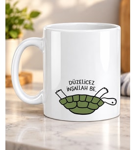 Düzelicez İnşallah Be Yazılı Komik Tasarım Kaplumbağalı Sevdiklerinize Hediye Porselen Kupa Bardak