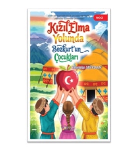 Kızılelma Yolunda Bozkurtun Çocukları