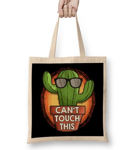 Cute & Funny Can t Touch This Cactus Pun Plant Bez Çanta Uzun Saplı