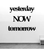 3 Parçalı Yesterday Now Tomorrow Mdf Duvar Yazısı (Siyah)