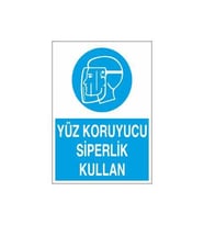 Yüz Koruyucu Siperlik Kullan Uyarı Levhası 70x100cm (Karışık)