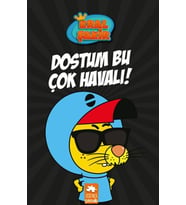 5 - Dostum Bu Çok Havalı!