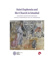 Saint Euphemia and Her Church in Istanbul
