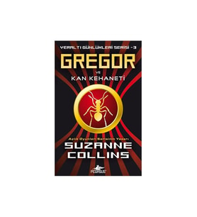 Gregor ve Kan Kehaneti: Yeraltı Günlükleri Serisi 3 - Suzanne Collins