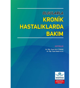 Olgularla Kronik Hastalıklarda Bakım
