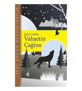 Vahşetin Çağrısı - Çocuk Klasikleri