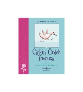 Çirkin Ördek Yavrusu – Bir Varmış Bir Yokmuş – Hans Chrıstıan Andersen