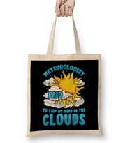 Meteorolo gist Paid To Keep My Head In The Clouds Bez Çanta Uzun Saplı