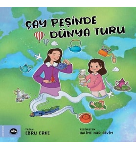 Çay Peşinde Dünya Turu