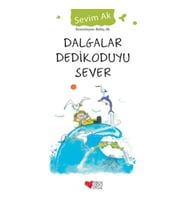 Dalgalar Dedikoduyu Sever